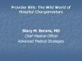 Provider Bills: The Wild World of Hospital Chargemasters