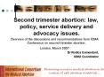 Second trimester abortion: law, policy, service delivery and advocacy issues'