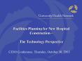 Facilities Planning for New Hospital Construction The Technology Perspective