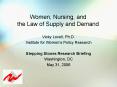 Women, Nursing, and the Law of Supply and Demand