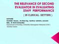 THE RELEVANCE OF SECOND EVALUATOR IN EVALUATING STAFF PERFORMANCE