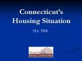 Connecticuts Housing Situation