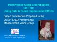 Performance Goals and Indicators for PTIs: Using Data to Guide Improvement Efforts
