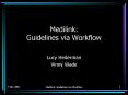 Medilink: Guidelines via Workflow