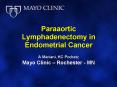 Paraaortic Lymphadenectomy in Endometrial Cancer