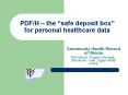 PDFH the safe deposit box for personal healthcare data