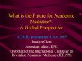 What is the Future for Academic Medicine: A Global Perspective