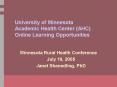 University of Minnesota Academic Health Center AHC Online Learning Opportunities