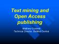Text mining and Open Access publishing