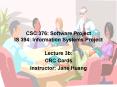 CSC 376: Software Project IS 394: Information Systems Project
