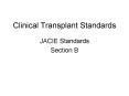 Clinical Transplant Standards