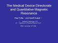 The Medical Device Directorate and Quantitative Magnetic Resonance