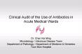 Clinical Audit of the Use of Antibiotics in Acute Medical Wards