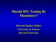 Should HIV Testing Be Mandatory