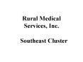 Rural Medical Services, Inc' Southeast Cluster