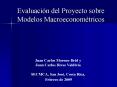 Evaluacin del Proyecto sobre Modelos Macroeconomtricos