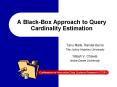 A BlackBox Approach to Query Cardinality Estimation