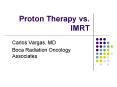 Proton Therapy vs' IMRT