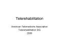 Telerehabilitation