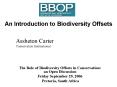 An Introduction to Biodiversity Offsets