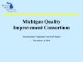 Michigan Quality     Improvement Consortium