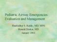 Pediatric Airway Emergencies: Evaluation and Management