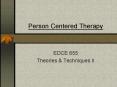 Person Centered Therapy