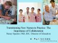 Transitioning New Nurses to Practice: The Importance of Collaboration Nancy Spector, PhD, RN, Direct