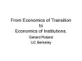 From Economics of Transition to Economics of Institutions'