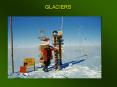 GLACIERS