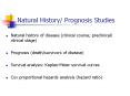 Natural History Prognosis Studies