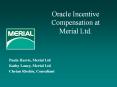 Oracle Incentive Compensation at Merial Ltd'
