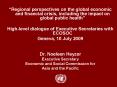 Regional perspectives on the global economic and financial crisis, including the impact on global pu