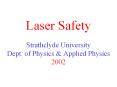Laser Safety Strathclyde University Dept' of Physics