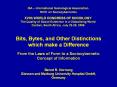 Bits, Bytes, and Other Distinctions which make a Difference From the Laws of Form to a Sociocybernet