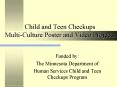 Child and Teen Checkups MultiCulture Poster and Video Projects