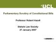 Parliamentary Scrutiny of Constitutional Bills