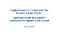HighLevel Introduction to Product Life Cycle: Derived from the Intel Platform Program Life Cycle HM