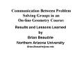 Communication Between Problem Solving Groups in an Online Geometry Course: