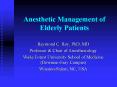 Anesthetic Management of Elderly Patients