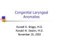 Congenital Laryngeal Anomalies