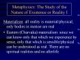 Metaphysics: The Study of the Nature of Existence or Reality I