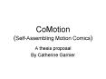 CoMotion SelfAssembling Motion Comics