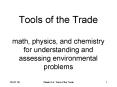 Tools of the Trade math, physics, and chemistry for understanding and assessing environmental proble