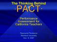 The Thinking Behind PACT Performance Assessment for California Teachers