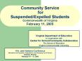 Community Service for SuspendedExpelled Students Commonwealth of Virginia February 11, 2005