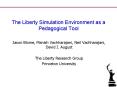 The Liberty Simulation Environment as a Pedagogical Tool