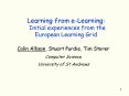 Learning from eLearning: Initial experiences from the European Learning Grid