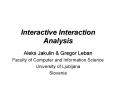 Interactive Interaction Analysis