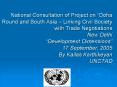 National Consultation of Project on Doha Round and South Asia Linking Civil Society with Trade Negot